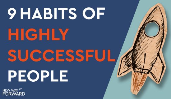 9 Habits of Highly Successful People (The Little Things)