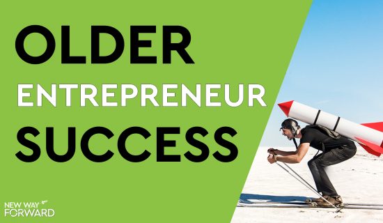 Age is Just a Number – Older Entrepreneurs Succeed